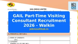 GAIL Part-Time Visiting Consultant Recruitment 2026 - Walkin - 2026 Posts