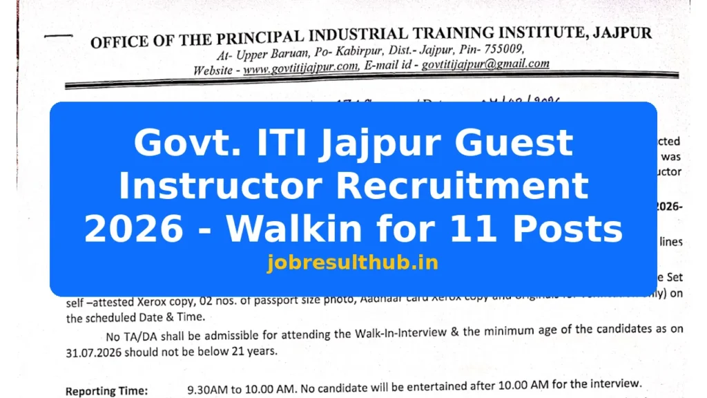 Govt. ITI Jajpur Guest Instructor Recruitment 2026 - Walkin for 11 Posts - 2026 Posts
