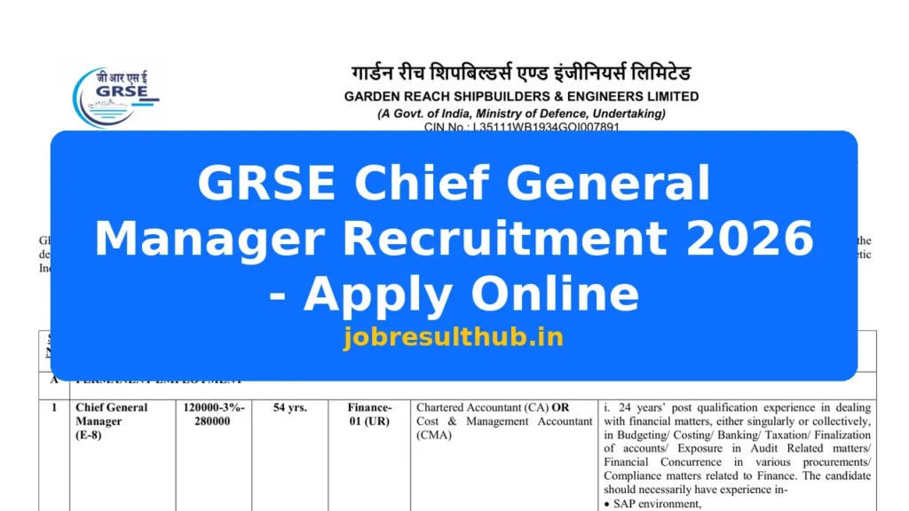 GRSE Chief General Manager Recruitment 2026 - Apply Online - 2026 Posts