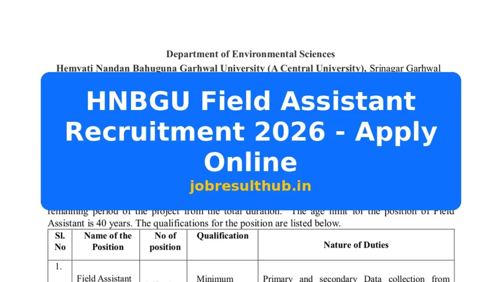 HNBGU Field Assistant Recruitment 2026 - Apply Online - 2026 Posts