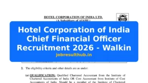 Hotel Corporation of India Chief Financial Officer Recruitment 2026 - Walkin - 2026 Posts