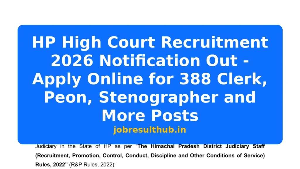 HP High Court Recruitment 2026 Notification Out - Apply Online for 388 Clerk, Peon, Stenographer and More Posts - 2026 Posts