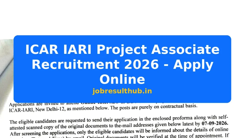 ICAR IARI Project Associate Recruitment 2026 - Apply Online - 2026 Posts