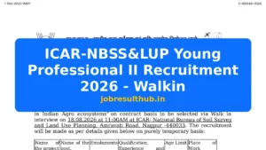 ICAR-NBSS&LUP Young Professional II Recruitment 2026 - Walkin - 2026 Posts