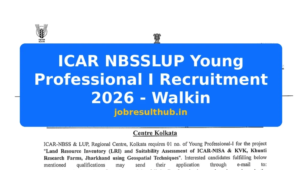 ICAR NBSSLUP Young Professional I Recruitment 2026 - Walkin - 2026 Posts