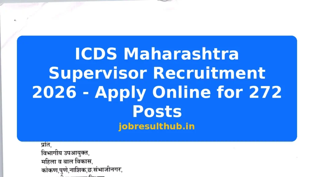 ICDS Maharashtra Supervisor Recruitment 2026 - Apply Online for 272 Posts - 2026 Posts