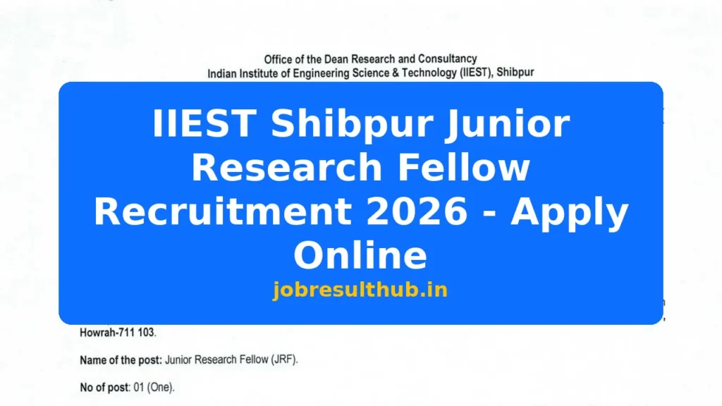 IIEST Shibpur Junior Research Fellow Recruitment 2026 - Apply Online - 2026 Posts