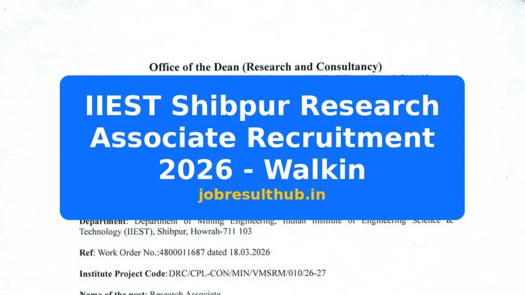 IIEST Shibpur Research Associate Recruitment 2026 - Walkin - 2026 Posts