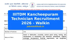 IIITDM Kancheepuram Technician Recruitment 2026 - Walkin - 2026 Posts