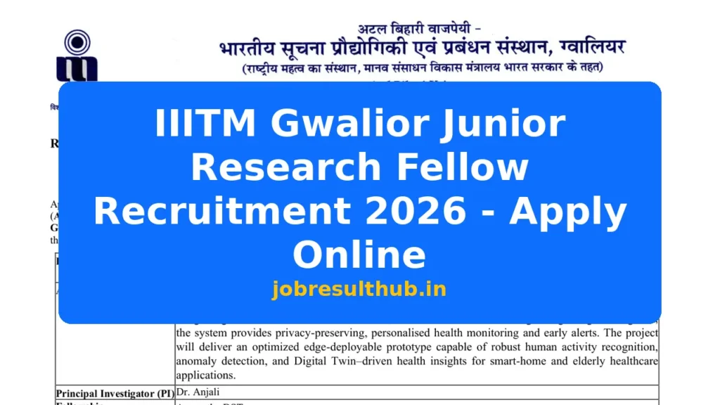 IIITM Gwalior Junior Research Fellow Recruitment 2026 - Apply Online - 2026 Posts