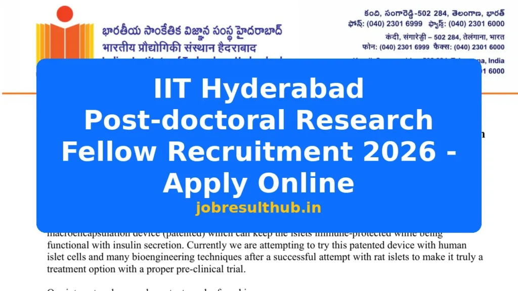 IIT Hyderabad Post-doctoral Research Fellow Recruitment 2026 - Apply Online - 2026 Posts