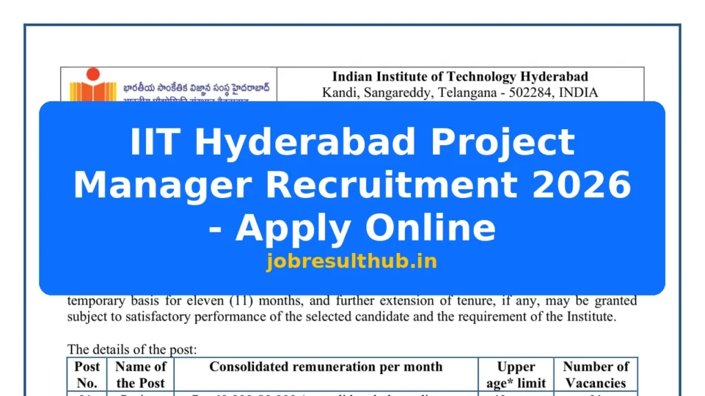 IIT Hyderabad Project Manager Recruitment 2026 - Apply Online - 2026 Posts