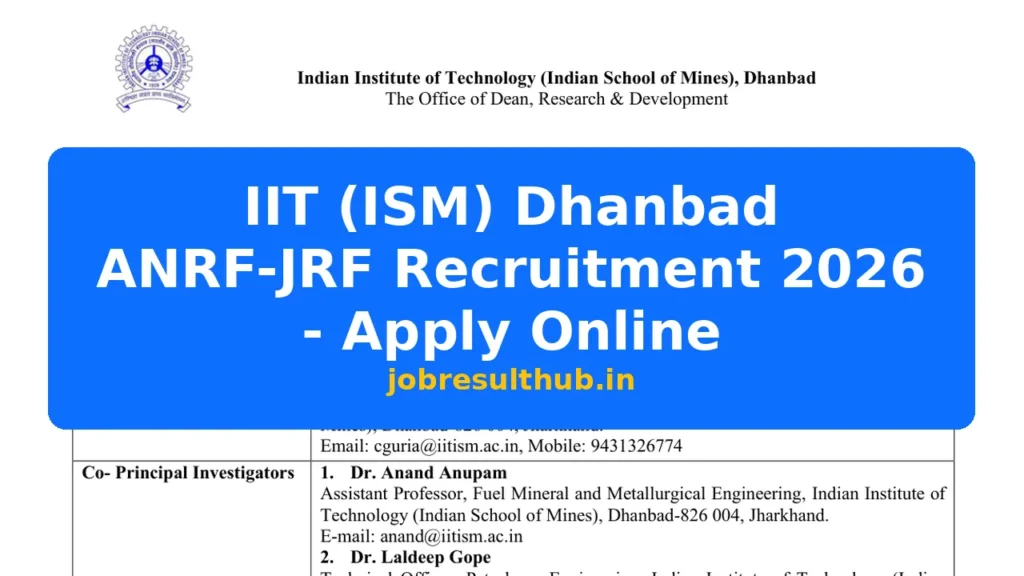 IIT (ISM) Dhanbad ANRF-JRF Recruitment 2026 - Apply Online - 2026 Posts