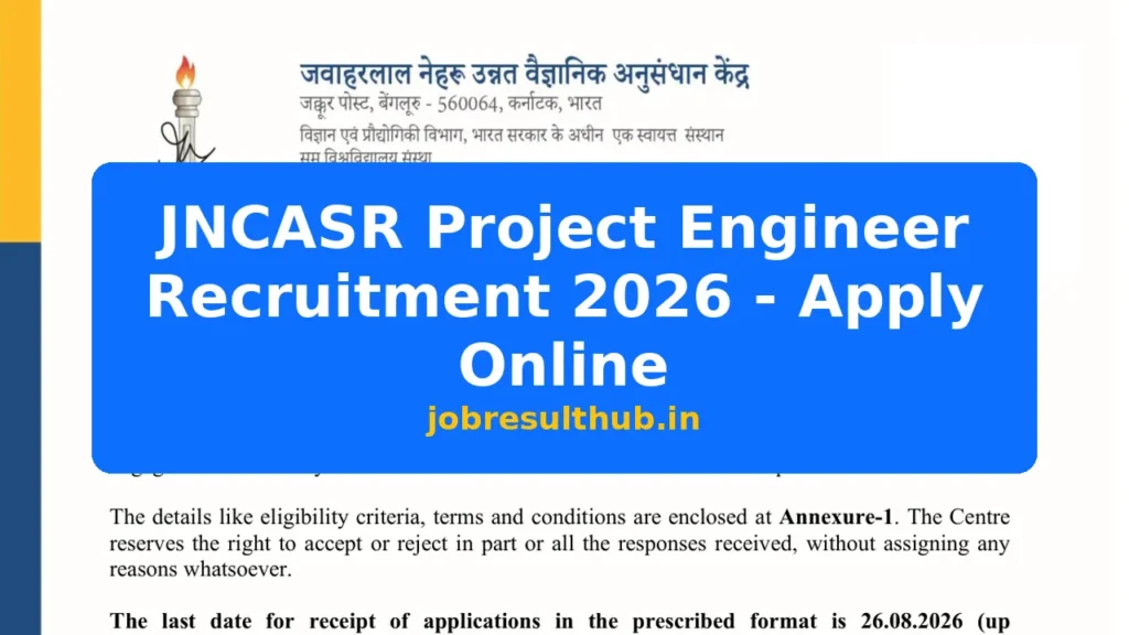 JNCASR Project Engineer Recruitment 2026 - Apply Online - 2026 Posts