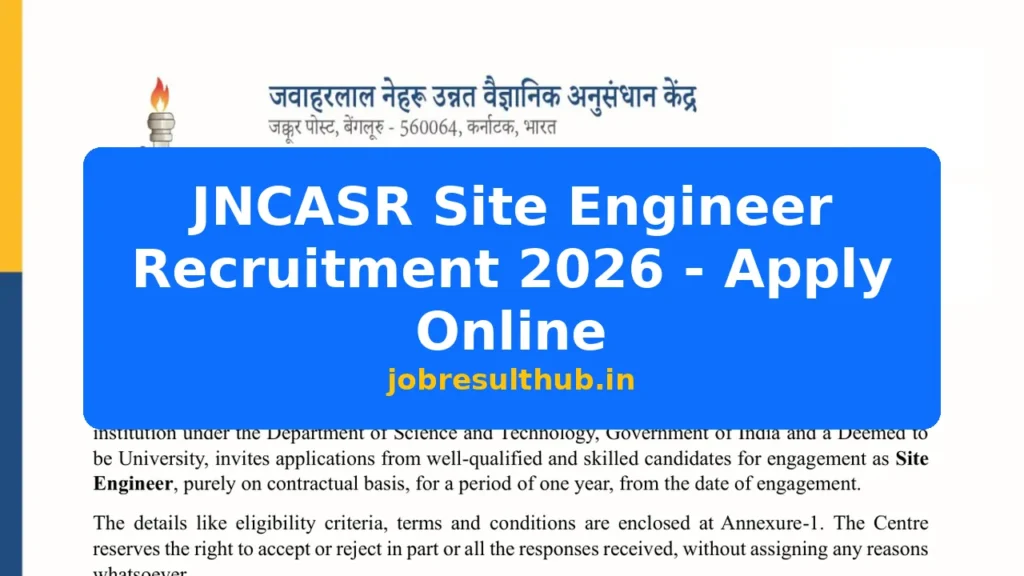 JNCASR Site Engineer Recruitment 2026 - Apply Online - 2026 Posts