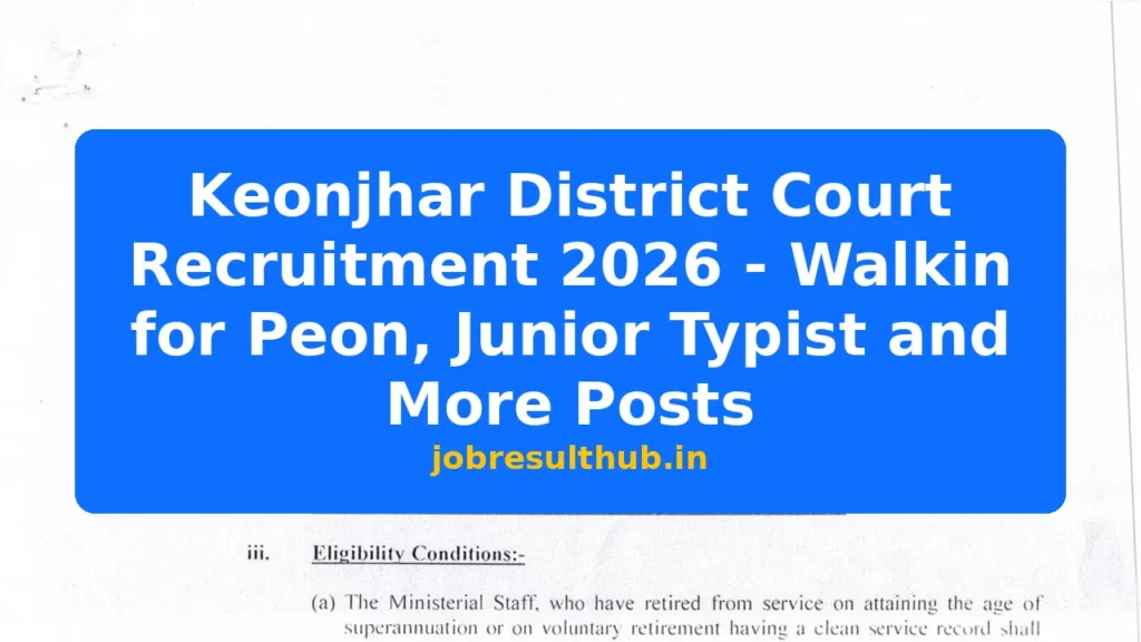 Keonjhar District Court Recruitment 2026 - Walkin for Peon, Junior Typist and More Posts - 2026 Posts