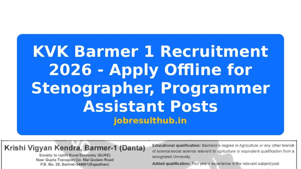 KVK Barmer 1 Recruitment 2026 - Apply Offline for Stenographer, Programmer Assistant Posts - 2026 Posts