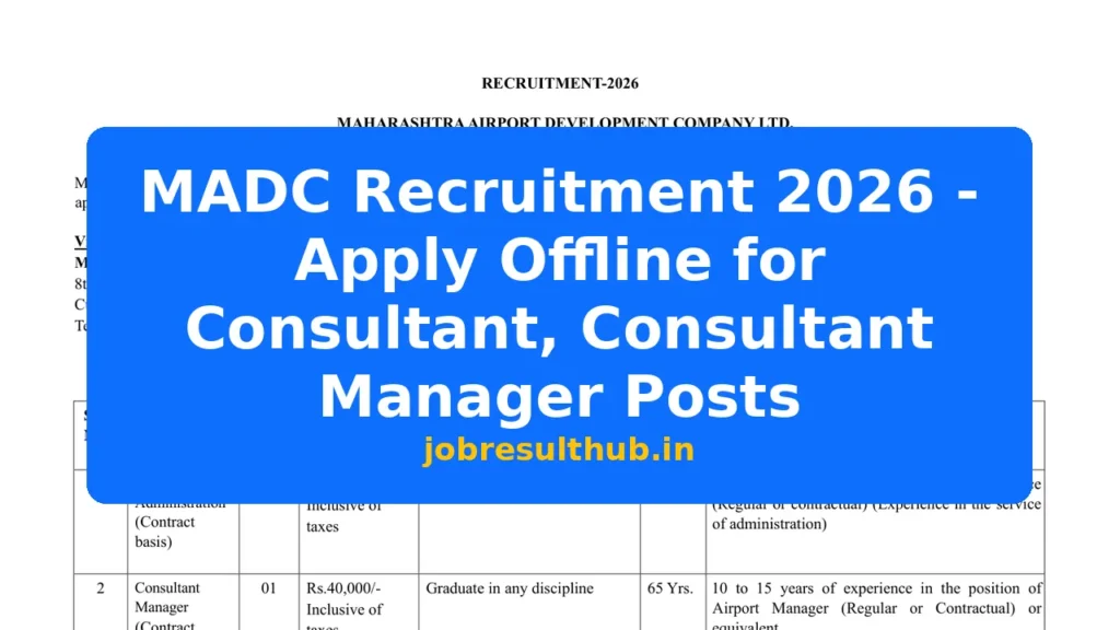 MADC Recruitment 2026 - Apply Offline for Consultant, Consultant Manager Posts - 2026 Posts