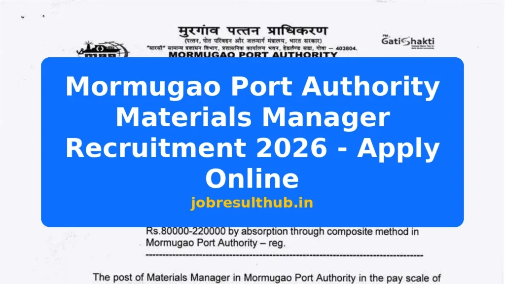 Mormugao Port Authority Materials Manager Recruitment 2026 - Apply Online - 2026 Posts