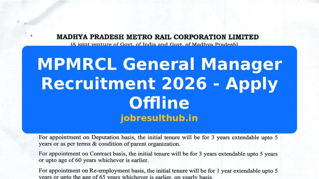 MPMRCL General Manager Recruitment 2026 - Apply Offline - 2026 Posts
