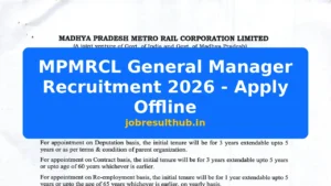 MPMRCL General Manager Recruitment 2026 - Apply Offline - 2026 Posts
