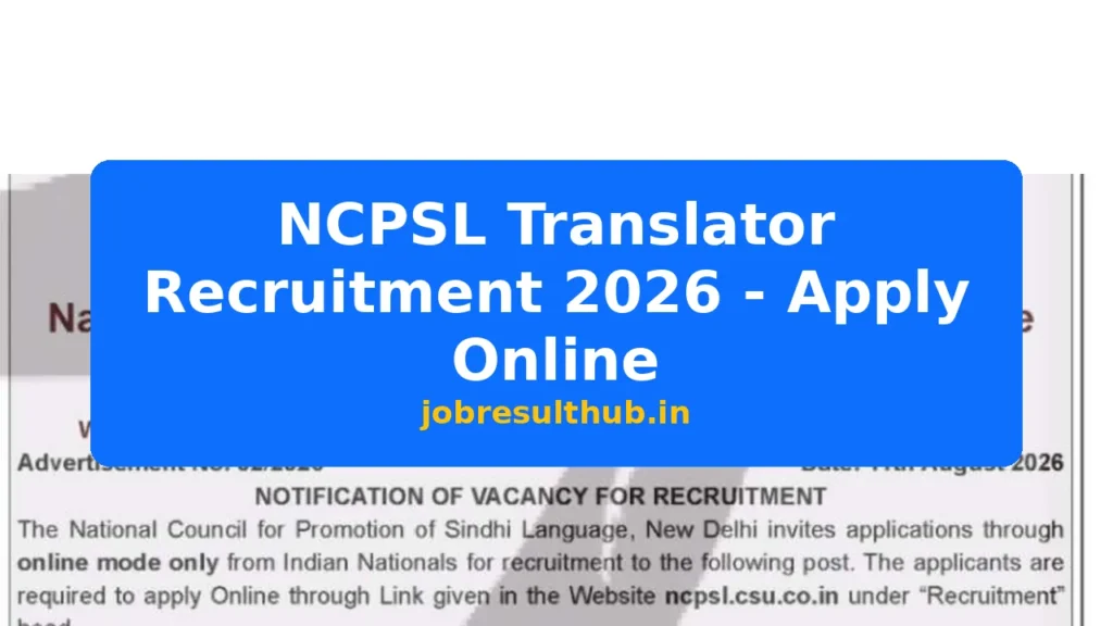 NCPSL Translator Recruitment 2026 - Apply Online - 2026 Posts