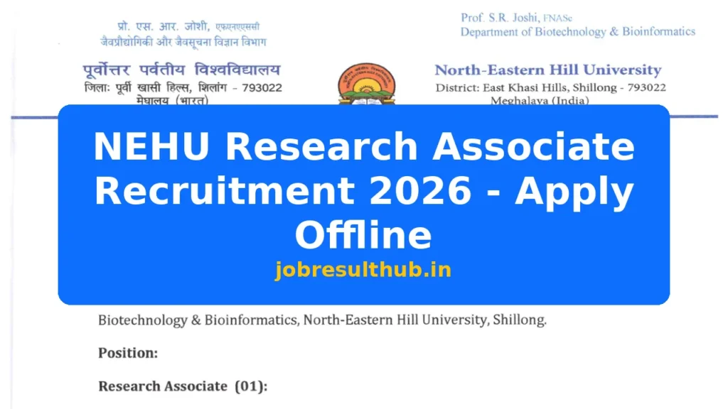 NEHU Research Associate Recruitment 2026 - Apply Offline - 2026 Posts