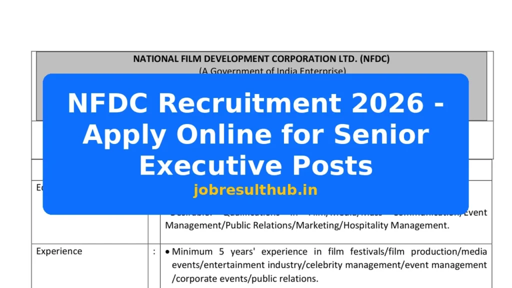 NFDC Recruitment 2026 - Apply Online for Senior Executive Posts - 2026 Posts