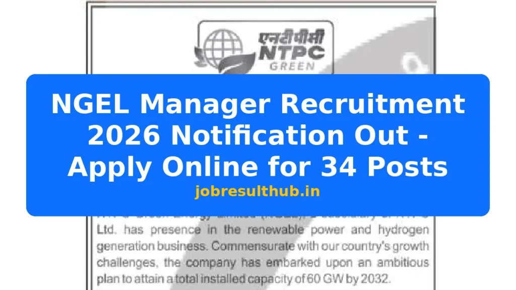 NGEL Manager Recruitment 2026 Notification Out - Apply Online for 34 Posts - 2026 Posts