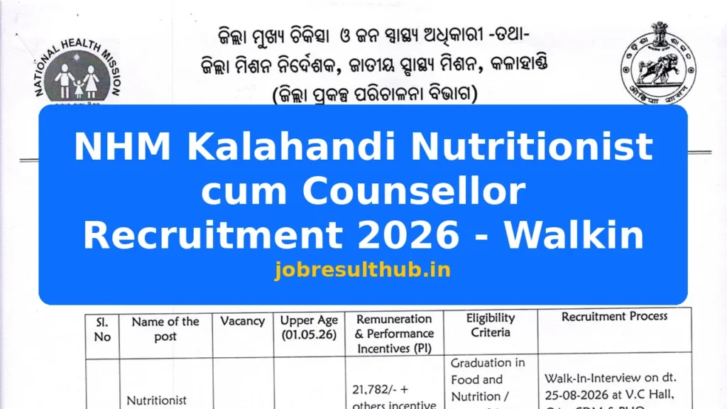 NHM Kalahandi Nutritionist cum Counsellor Recruitment 2026 - Walkin - 2026 Posts