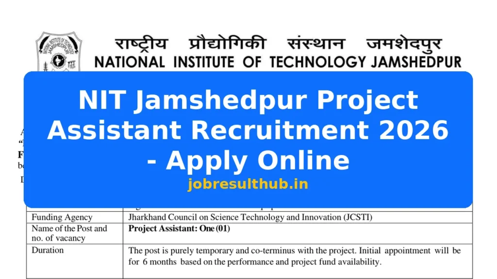 NIT Jamshedpur Project Assistant Recruitment 2026 - Apply Online - 2026 Posts