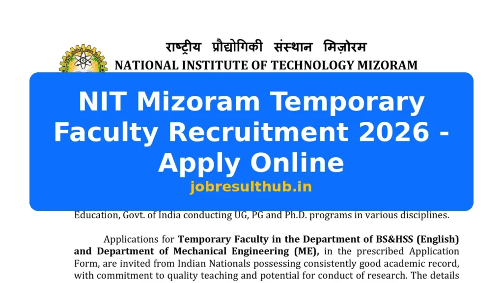 NIT Mizoram Temporary Faculty Recruitment 2026 - Apply Online - 2026 Posts