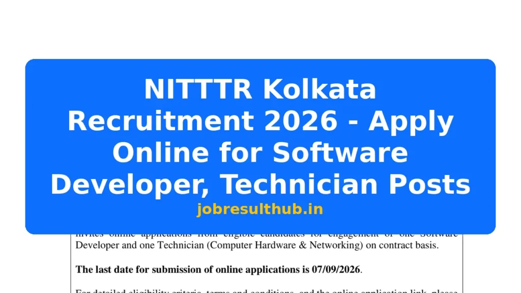 NITTTR Kolkata Recruitment 2026 - Apply Online for Software Developer, Technician Posts - 2026 Posts