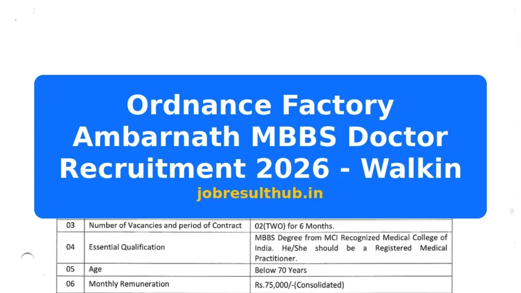 Ordnance Factory Ambarnath MBBS Doctor Recruitment 2026 - Walkin - 2026 Posts