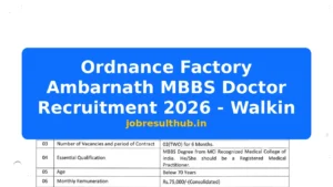 Ordnance Factory Ambarnath MBBS Doctor Recruitment 2026 - Walkin - 2026 Posts