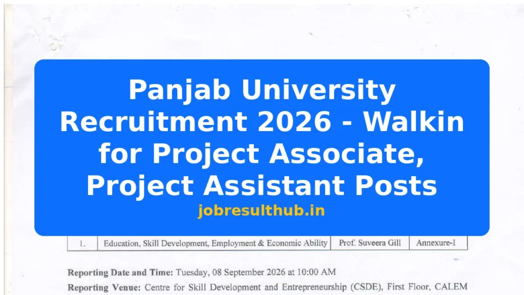 Panjab University Recruitment 2026 - Walkin for Project Associate, Project Assistant Posts - 2026 Posts
