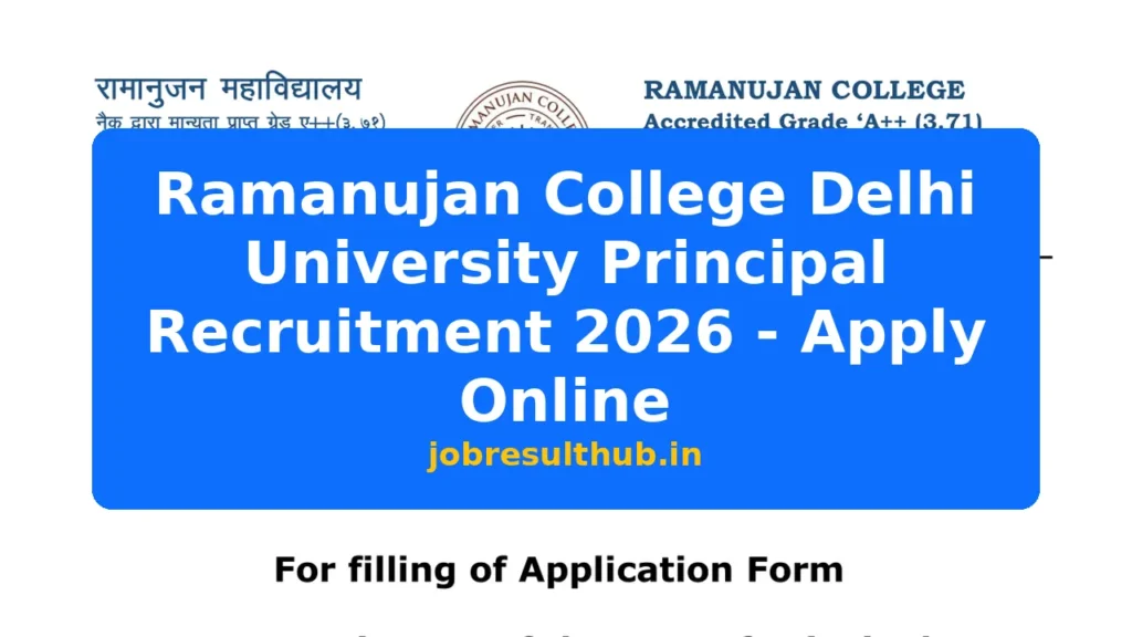 Ramanujan College Delhi University Principal Recruitment 2026 - Apply Online - 2026 Posts