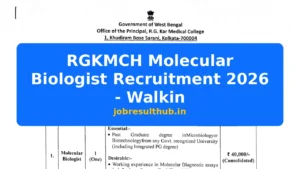 RGKMCH Molecular Biologist Recruitment 2026 - Walkin - 2026 Posts