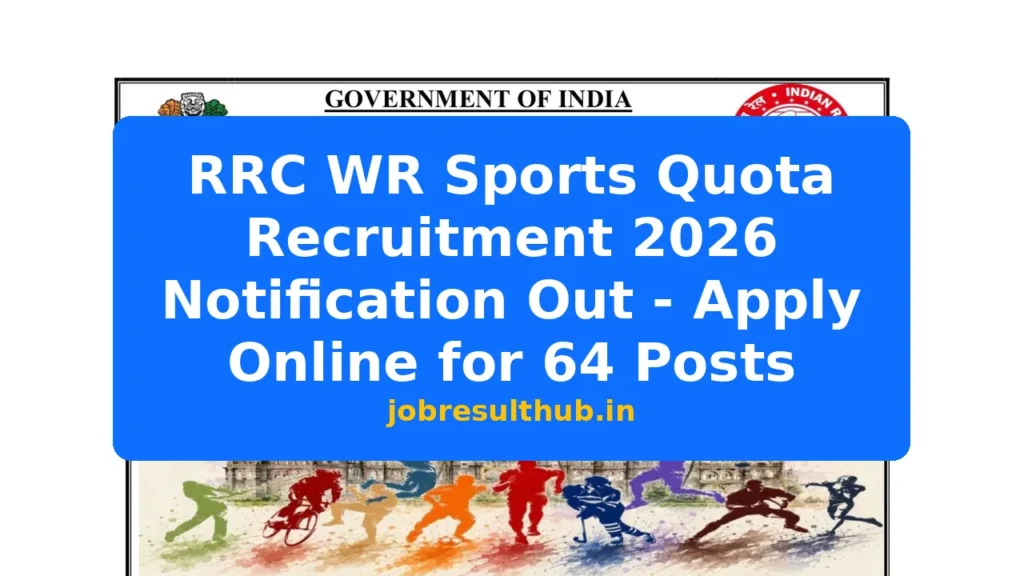 RRC WR Sports Quota Recruitment 2026 Notification Out - Apply Online for 64 Posts - 2026 Posts