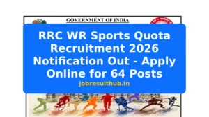RRC WR Sports Quota Recruitment 2026 Notification Out - Apply Online for 64 Posts - 2026 Posts
