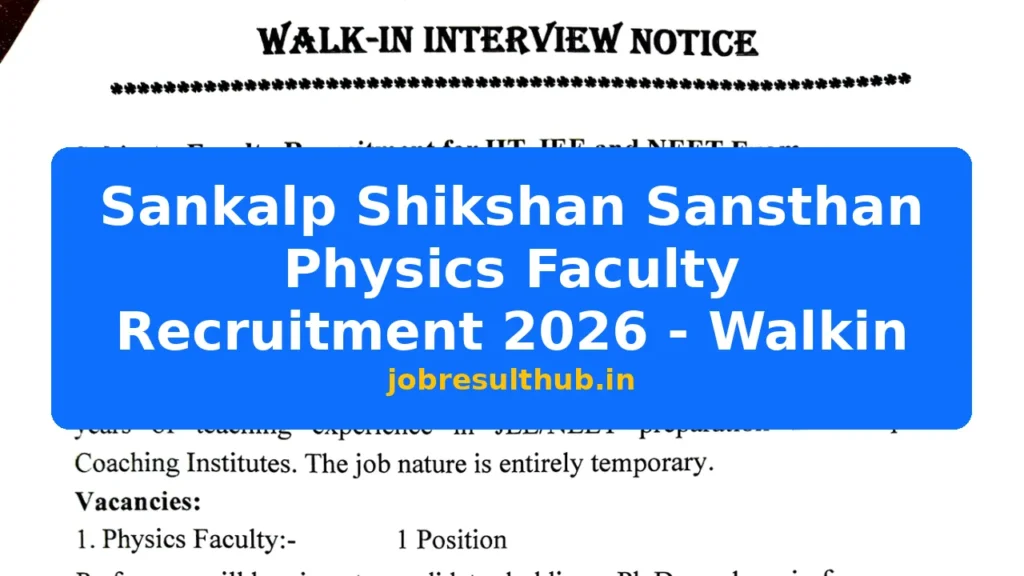 Sankalp Shikshan Sansthan Physics Faculty Recruitment 2026 - Walkin - 2026 Posts