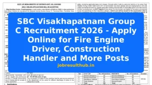 SBC Visakhapatnam Group C Recruitment 2026 - Apply Online for Fire Engine Driver, Construction Handler and More Posts - 2026 Posts