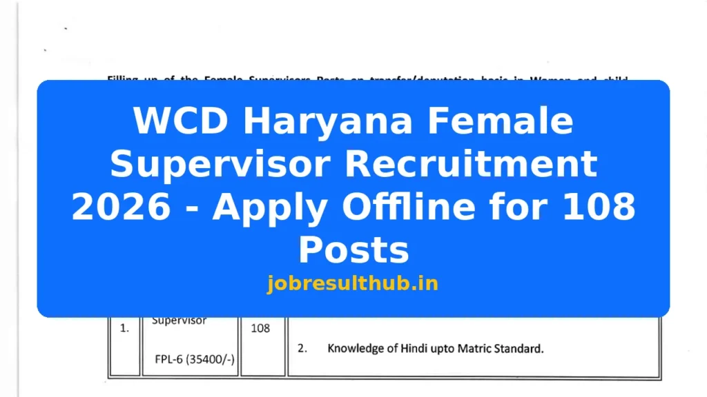 WCD Haryana Female Supervisor Recruitment 2026 - Apply Offline for 108 Posts - 2026 Posts