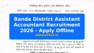 Banda District Assistant Accountant Recruitment 2026 - Apply Offline - 2026 Posts