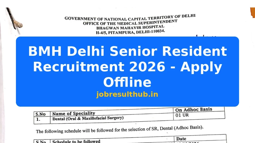 BMH Delhi Senior Resident Recruitment 2026 - Apply Offline - 2026 Posts