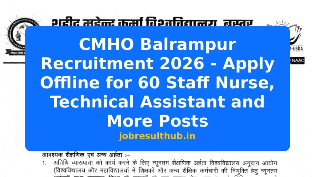 CMHO Balrampur Recruitment 2026 - Apply Offline for 60 Staff Nurse, Technical Assistant and More Posts - 2026 Posts