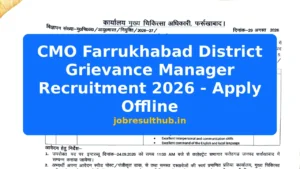 CMO Farrukhabad District Grievance Manager Recruitment 2026 - Apply Offline - 2026 Posts