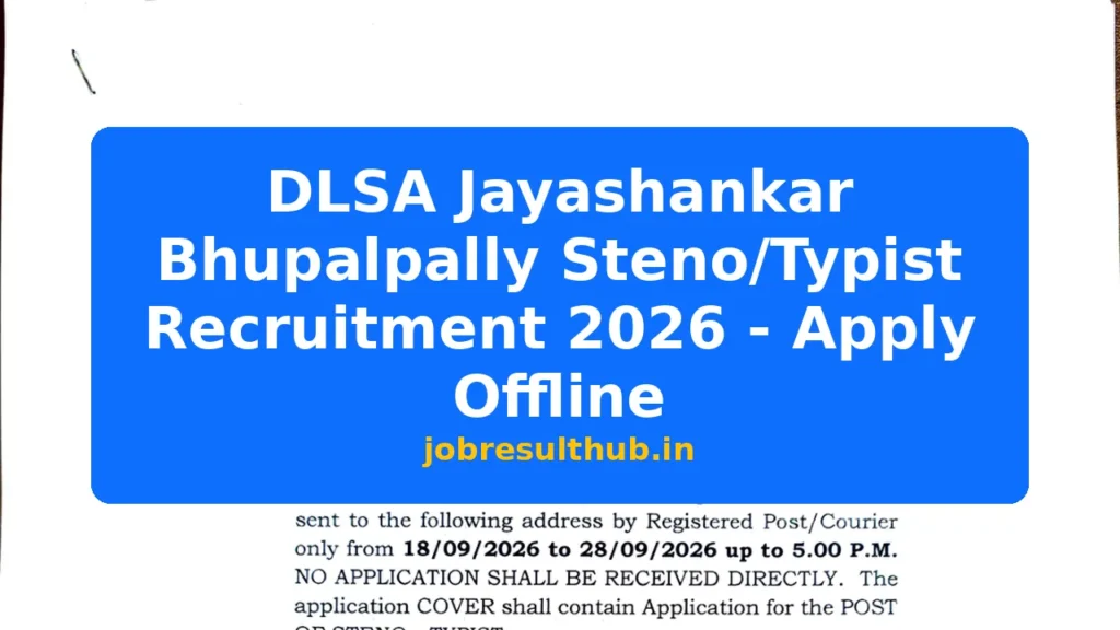 DLSA Jayashankar Bhupalpally Steno/Typist Recruitment 2026 - Apply Offline - 2026 Posts