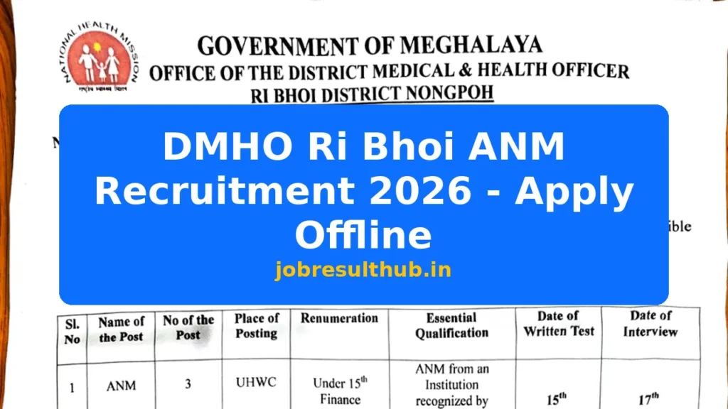 DMHO Ri Bhoi ANM Recruitment 2026 - Apply Offline - 2026 Posts