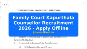 Family Court Kapurthala Counsellor Recruitment 2026 - Apply Offline - 2026 Posts